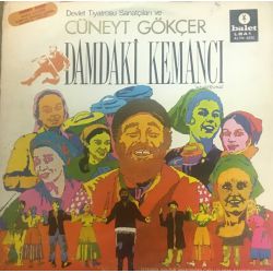 Cuneyt Gokcer, Devlet Tiyatrosu Sanatcilari ‎– Damdaki Kemanci Plak-lp