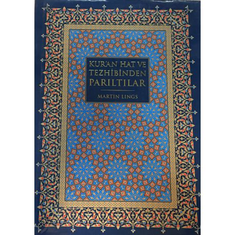 KUR'AN HAT ve TEZHİBİNDEN PARILTILAR -Martin Lings
