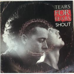 Tears For Fears ‎– Shout