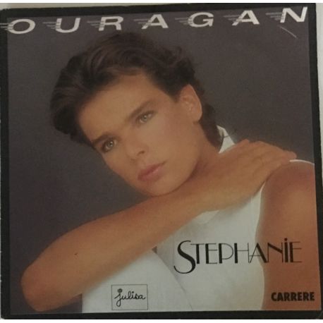 Stéphanie* ‎– Ouragan