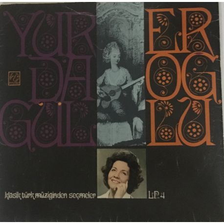 Yurdagül Eroğlu Klasik Türk Müziğinden Seçmeler