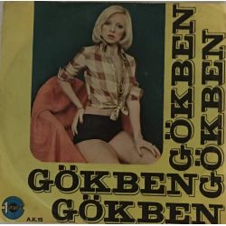 Gökben ‎– Şiribim Şiribom / Ve Bir Gün Sen